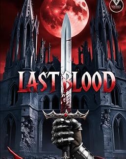 Cover of Last Blood, a dark fantasy novel about survival and supernatural battles in a post-apocalyptic world.